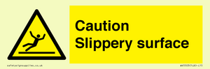 Caution Slippery surface